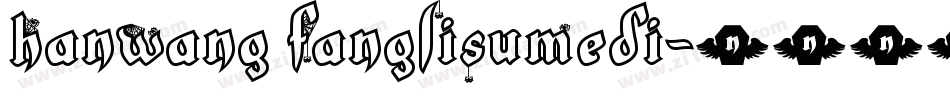 HanWang FangLiSuMedi字体转换